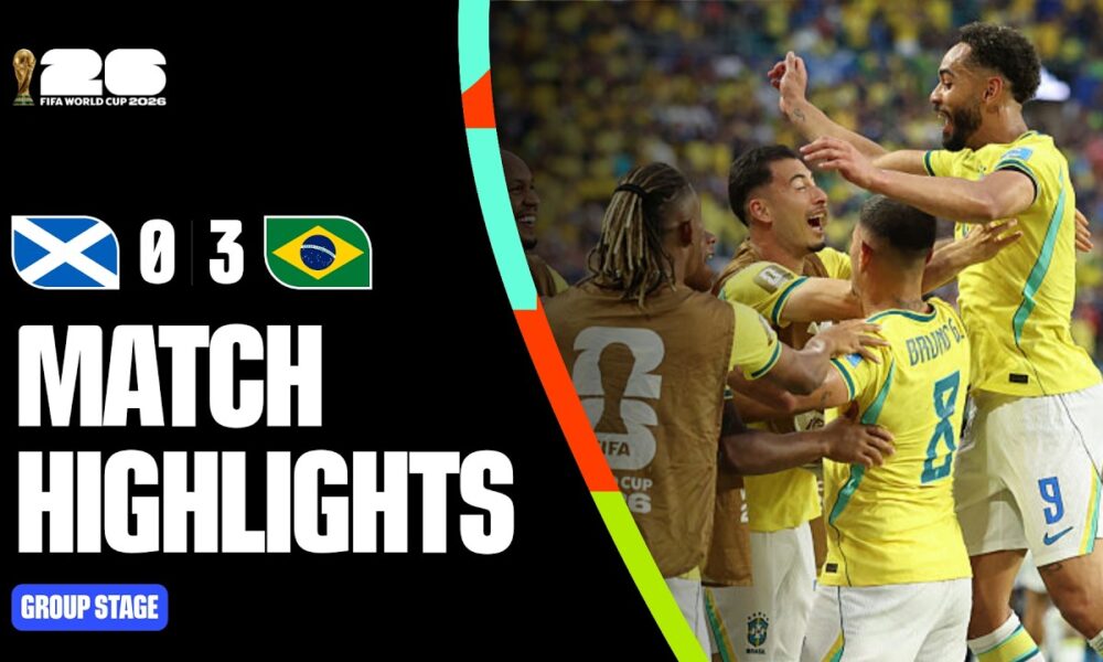 Highlights | Scotland 0-3 Brazil | FIFA World Cup 2026™ Highlights | Scotland 0-3 Brazil | FIFA World Cup 2026™